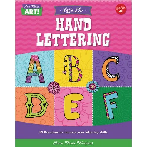 Let's Do Hand Lettering: More Than 30 Exercises to Improve Your Lettering Skills