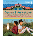 Design Like Nature: Biomimicry for a Healthy Planet