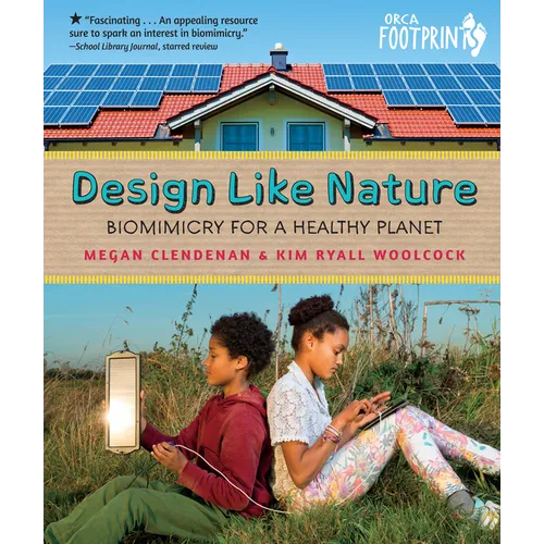 Design Like Nature: Biomimicry for a Healthy Planet