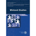 Wieland-Studien Band 7: Aufsatze - Texte Und Dokumente