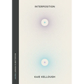 Interposition: Poem