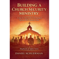 Building a Church Security Ministry