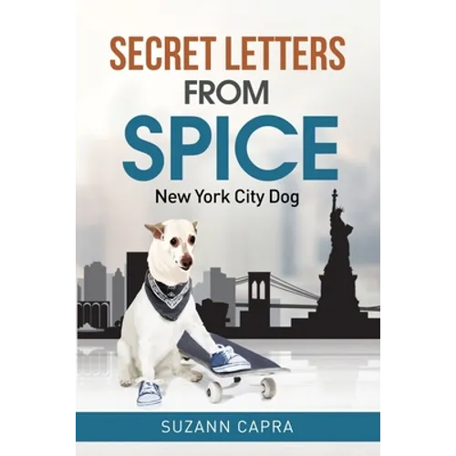 Secret letters from Spice: New York City Dog
