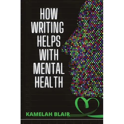 How Writing Helps With Mental Health