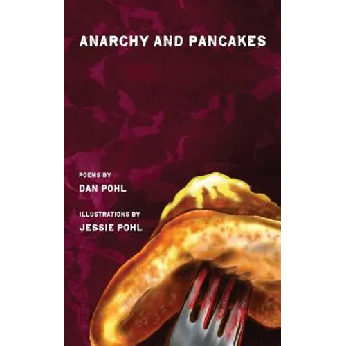 Anarchy and Pancakes