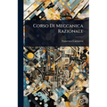 Corso Di Meccanica Razionale