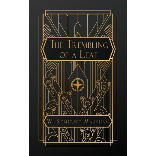 The Trembling of a Leaf: Little Stories of the South Sea Islands