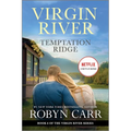 Temptation Ridge: A Virgin River Novel
