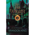 All His Wrath: Book Two of The Gargoyle Chronicles