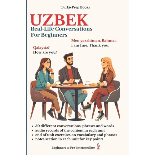 Uzbek: Real-Life Conversation for Beginners