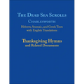 The Dead Sea Scrolls, Volume 5a: Thanksgiving Hymns and Related Documents