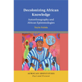 Decolonizing African Knowledge
