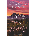 Love Me Gently