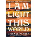 I Am the Light of This World