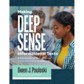 Making Deep Sense of Informational Texts: A Framework for Strengthening Comprehension in Grades 6-12 (Mastering Complex Informational Texts