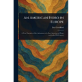 An American Hobo in Europe