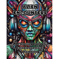 Alien Encounters: A Coloring Book of Extraterrestrial Humans
