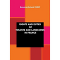 Rights and Duties of Tenants and Landlords in France