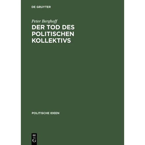 Der Tod des politischen Kollektivs