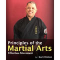 Principles of the Martial Arts: Effortless Movement