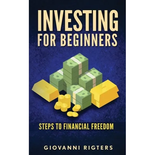 Investing for Beginners: Steps to financial freedom