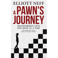 A Pawns Journey: Transforming Lives One Move at a Time