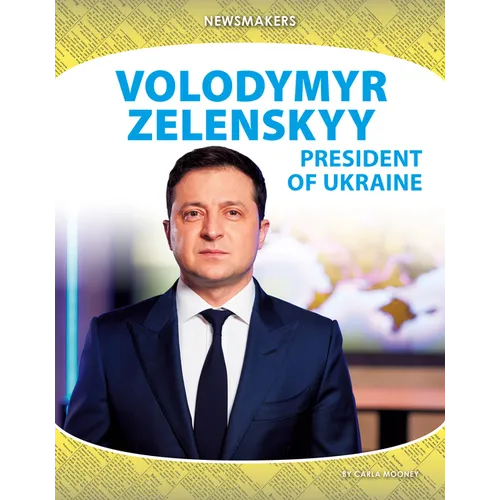 Volodymyr Zelenskyy: President of Ukraine: President of Ukraine