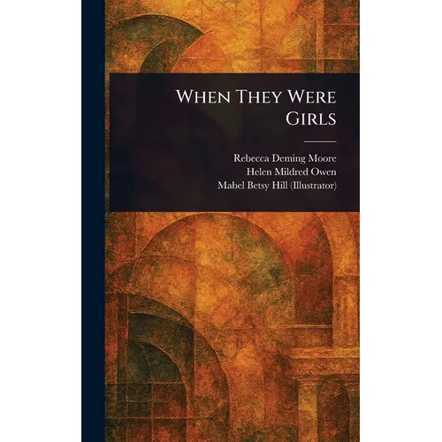 When They Were Girls
