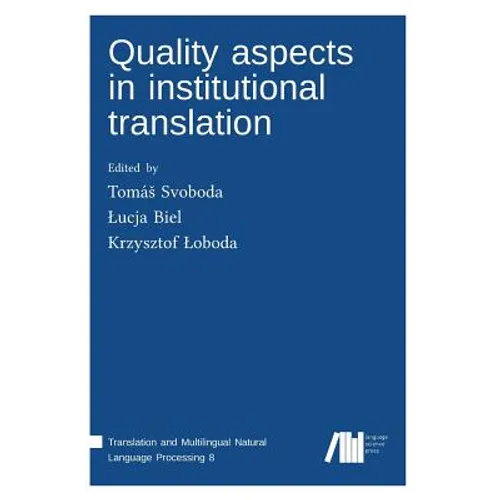 Quality aspects in institutional translation