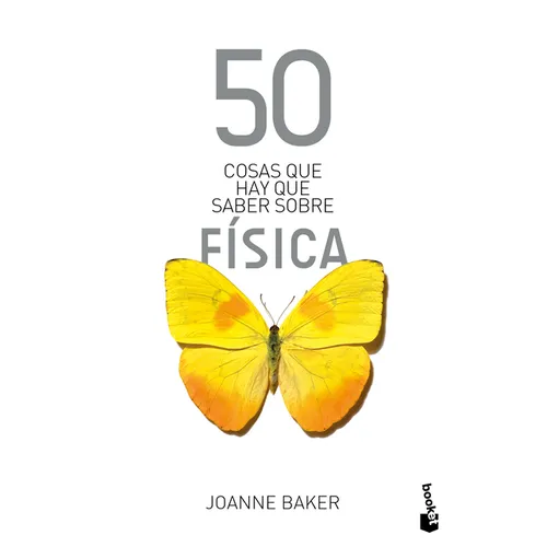 50 Cosas Que Hay Que Saber Sobre Física / 50 Physics Ideas You Really Need to Know