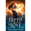 Freed in Love