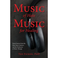 Music of Hate, Music For Healing
