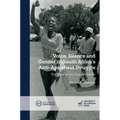 Voice, Silence and Gender in South Africa's Anti-Apartheid Struggle: The Shadow of a Young Woman