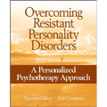 Overcoming Resistant Personality Disorders: A Personalized Psychotherapy Approach
