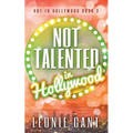 Not Talented in Hollywood