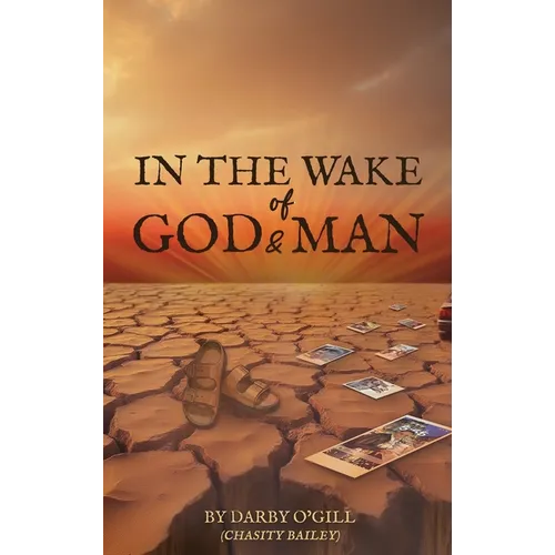 In The Wake of God and Man