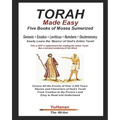 TORAH Made Easy: The Five Books of Moses Summarized