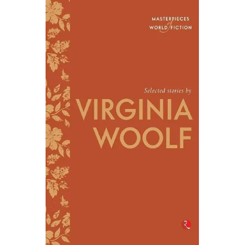 Selected Stories By Virginia Woolf