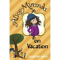 Alice-Miranda on Vacation