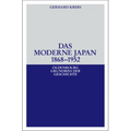 Das moderne Japan 1868-1952