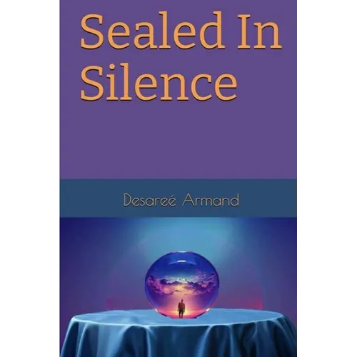 Sealed In Silence