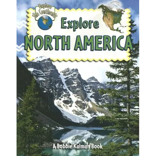 Explore North America