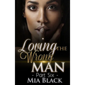 Loving The Wrong Man 6