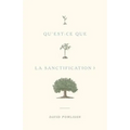 Qu'est-ce que la sanctification ?