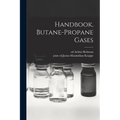 Handbook, Butane-propane Gases