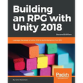 Building an RPG with Unity 2018 - Second Edition