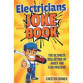 Jokes For Electricians: Funny Electrician Jokes, Puns and Stories