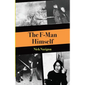 The F-Man Himself