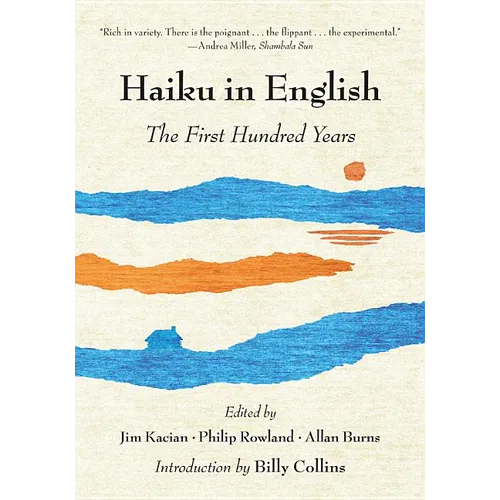 Haiku in English: The First Hundred Years