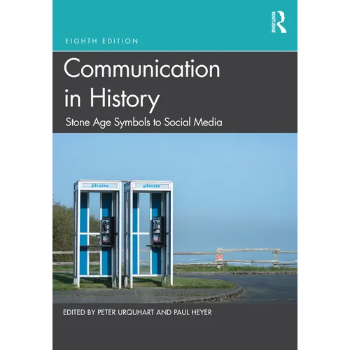 Communication in History: Stone Age Symbols to Social Media